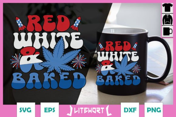 4th of July Red White Baked Funny SVG Graphics for Crafts