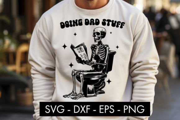Doing Dad Stuff Funny SVG PNG for Graphic Design
