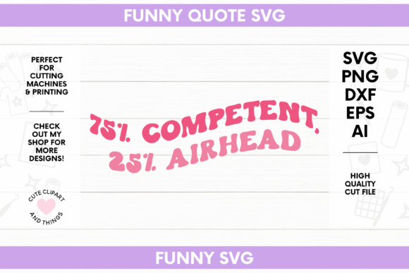 Funny SVG Funny Quotes and Sayings for Crafts and Graphics