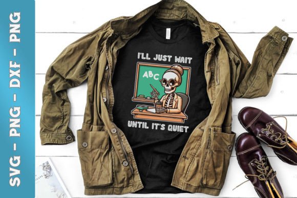 I ll Wait Until It s Quiet Funny SVG for Crafts and Graphics
