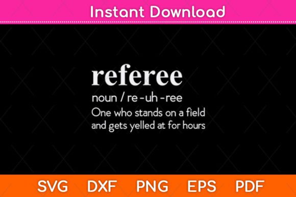 Referee Definition Funny Svg Design for Crafts and Graphics
