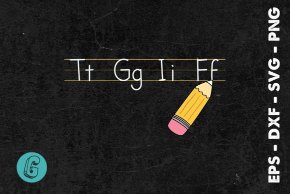Tt Gg Ii Ff Pencil Alphabet Funny SVG for Graphics and Crafts